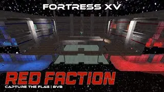 Red Faction CTF - Fortress XV