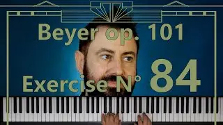 Piano tutorial - Beyer Op. 101 esercizio N&deg; 84