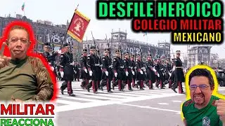 MILITAR COLOMBIANO reacciona al DESFILE del COLEGIO HEROICO MILITAR 2023