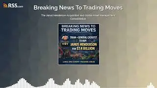 The Janus Henderson Acquisition and Global Asset Management Consolidation