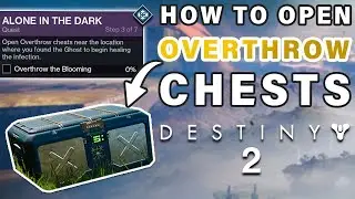 How to Open Overthrow Chest in the Landing ► Destiny 2