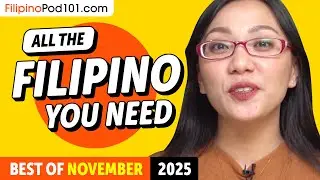 Your Monthly Dose of Filipino - Best of November 2025