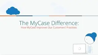 The MyCase Difference