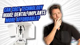 Can CBCT Technology Make Dental Implants More Affordable? Dr. Ty Barnes Explains