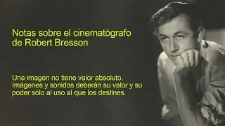 Robert Bresson: El valor absoluto de una imagen