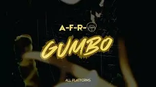 A-F-R-O - GUMBO (Beat Project)