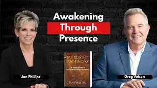 Stop Seeking, Start Finding | Jan Phillips on Spiritual Awakening, Faith, and Personal Growth E1209