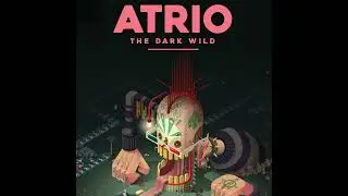 Atrio The Dark Wild OST Box Monster Theme - Tantalus