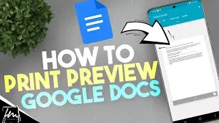 How to Print Preview in Google Docs Mobile