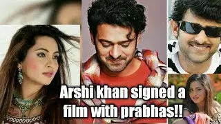 Arshi khan signed a film with superstar prabhas.. surprise right!!