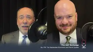 The AAF Exchange &mdash; Ep. 175: The September Economic and Fiscal Update​​
