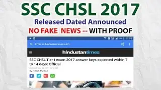 SSC CHSL Answer Key 2017 : Expected Date With Proof [Must Watch]