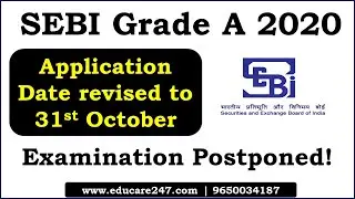 SEBI Grade A 2020 - Application Date revised to 31st October | Examination Postponed