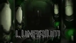 Lunarium - A Taste Of Things To Come