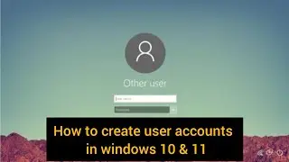 How To Create User accounts in windows