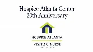20th Anniversary of Hospice Atlanta Center