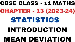 Introduction l Mean Deviation l Chapter 13 l Statistics l Class 11th Maths l NEW NCERT 2023-24