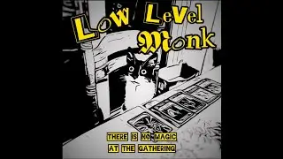 Low Level Monk 