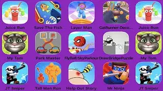 Juice Run,Save The Fish,Layer Man,Cat Runner,My Tom,Park Master,FlyBall,Draw Bridge Puzzle