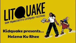 Kidquake 2021: Helena Ku Rhee presents her book The Paper Kingdom (Grade K-2)