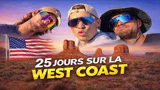 25 JOURS SUR LA WEST COAST