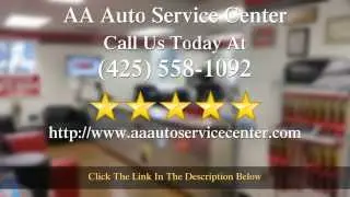 AA Auto Service Center Redmond Reviews