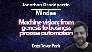 Data Driven Paris - Machine vision  - Jonathan Grandperrin
