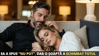 LA PRIMA EI DATĂ, EA A SPUS „NU POT…” IAR CEEA CE EL I-A ȘOPTIT LA URECHE A SCHIMBAT TOTUL
