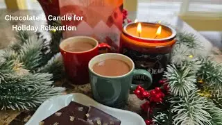 Chocolate & Candle Relaxation (No Talking)