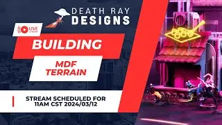 Crafting MDF terrain from Death Ray Designs