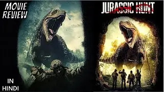 Jurassic Hunt 2021 - Review | Jurassic Hunt | Jurassic Hunt Review in Hindi