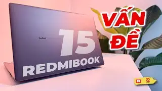 Đừng để BỊ LỪA bởi hiệu năng của chiếc RedmiBook 15 n&agrave;y? | Genz Viet