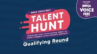 Talent Hunt Qualifying round - Part 1 - India Voice Fest 2021