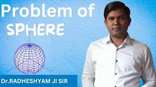 some important problems related to plane section of sphere By Radheshyam sir