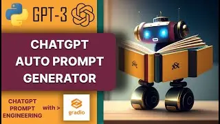 Chat Gpt automated prompt generation UI with Gradio. Python project: Gpt3 prompt generator