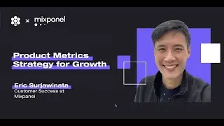 Product Metrics Strategy for Growth - Mixpanel x Apiary
