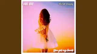 You Got My Heart (Wind Away)