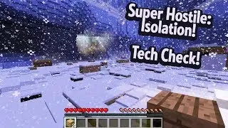 Super Hostile: Iceolation Isolation &mdash; Tech Check! Let's play a Vechs Map!