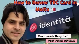 How to renew TRC card in Malta || Work permit renewal | Documents required @mohitkamalvlogs