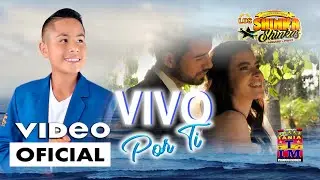 Oq. Los Shinka Shinkas de San Marcos - Vivo Por Ti (Video Oficial) Primicia 2025