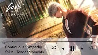 Continuous Sympathy | Tender Moments with Sylus | 🎧 Audio Drama | Love and Deepspace