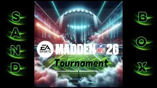 🔴LIVE - SANDBOX MADDEN 26 TOURNAMENT ONLY THE STRONG SURIVE‼️