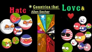 that love and hate Allan Becker #usa #countryballvideo #canada #brazil #china #japan #uk