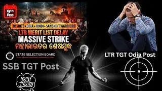 LTR Mass Strike Feb 9th | LTR & SSB TGT Together || Just Missed Students-LTR |