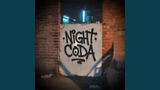 NIGHT CODA