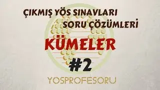 İÜ-YÖS | YTÜ-YÖS | OMÜ-YÖS SORU ÇÖZÜMLERİ (KÜMELER #2)