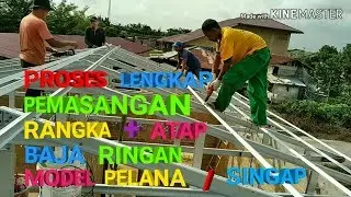 TUTORIAL BANGUNAN//CARA PASANG RANGKA + ATAP BAJA RINGAN MODEL PELANA