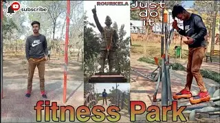 FITNESS PARK &bull; ROURKELA  | Just Do it |