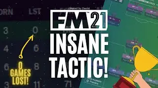 INSANE FM21 Tactic | 0 GAMES LOST! (undefeated) and Goals Galore! |  Football Manager 2021 Tactics