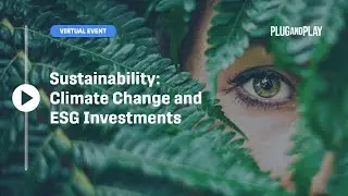 What Startups, Corporates, and Venture Capitalists Think About ESG Investing | Sustainable Investing